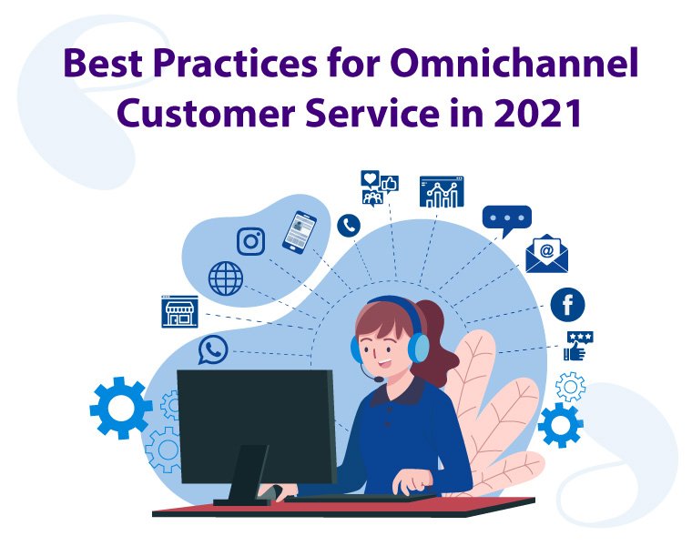 Omnichannel Customer Service Best Practices